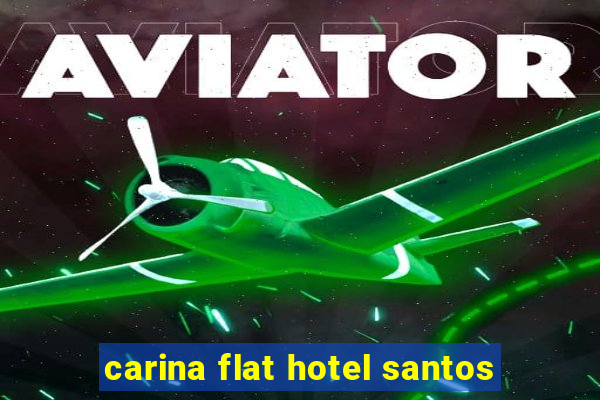 carina flat hotel santos